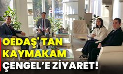 OEDAŞ' tan Kaymakam Çengel’e ziyaret!