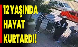 12 Yaşında Hayat Kurtardı!