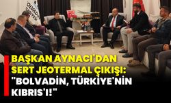 Başkan Aynacı'dan Sert Jeotermal Çıkışı: "Bolvadin, Türkiye'nin Kıbrıs'ı!"