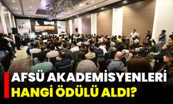AFSÜ Akademisyenleri Hangi Ödülü Aldı?