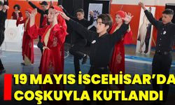 19 Mayıs İscehisar’da Coşkuyla Kutlandı