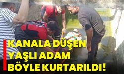 Kanala Düşen Yaşlı Adam Böyle Kurtarıldı!