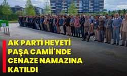 AK Parti Heyeti, Paşa Camii'nde Cenaze Namazına Katıldı