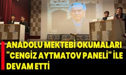 Anadolu Mektebi Okumaları "Cengiz Aytmatov Paneli" İle Devam Etti