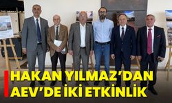 Hakan Yılmaz’dan AEV’de İki Etkinlik