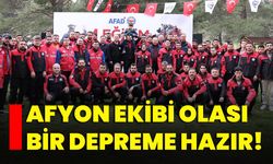Afyon Ekibi Olası Bir Depreme Hazır!