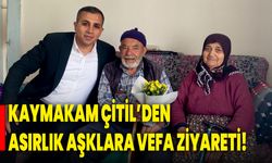 Kaymakam Çitil’den Asırlık Aşklara Vefa Ziyareti!