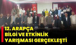 12. Arapça Bilgi ve Etkinlik Yarışması Gerçekleşti