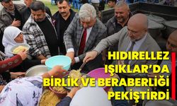 Hıdırellez, Işıklar’da Birlik ve Beraberliği Pekiştirdi