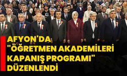 Afyon'da "Öğretmen Akademileri Kapanış Programı" düzenlendi