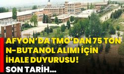 Afyon’da TMO’dan 75 Ton n-Butanol Alımı İçin İhale Duyurusu! Son Tarih…
