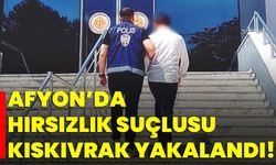 Afyon’da Hırsızlık Suçlusu Kıskıvrak Yakalandı!