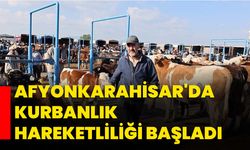 Afyonkarahisar'da kurbanlık hareketliliği başladı