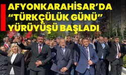 Afyonkarahisar’da “Türkçülük Günü” yürüyüşü başladı