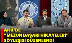 AKÜ’de “Mezun Başarı Hikayeleri” Söyleşisi Düzenlendi