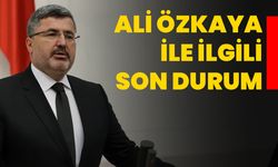 Ali Özkaya ile ilgili son durum