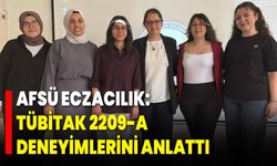 AFSÜ Eczacılık: TÜBİTAK 2209-A Deneyimlerini Anlattı