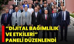 “Dijital Bağımlılık Ve Etkileri” Paneli Düzenlendi