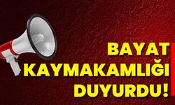 Bayat Kaymakamlığı Duyurdu!