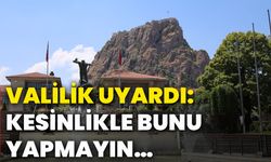 Valilik uyardı: Kesinlikle bunu yapmayın…