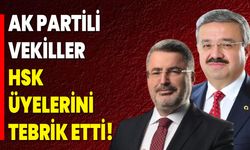 AK Partili Vekiller, HSK Üyelerini Tebrik Etti!