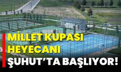 Millet Kupası Heyecanı Şuhut’ta Başlıyor!