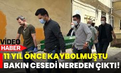 11 Yıl Önce Kaybolmuştu, Bakın Cesedi Nereden Çıktı!