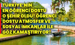Türkiye’nin en öğrenci dostu o şehir oldu! Öğrenci dostu atmosfer ve sosyal imkanlar ile göz kamaştırıyor!