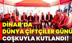 Dinar’da Dünya Çiftçiler Günü Coşkuyla Kutlandı!
