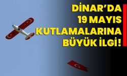 Dinar’da 19 Mayıs Kutlamalarına Büyük İlgi!