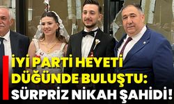 İYİ Parti Heyeti Düğünde Buluştu: Sürpriz Nikah Şahidi!