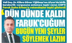 ‘Dün Dünde Kaldı Faruk’cuğum’ Bugün Yeni Şeyler Söylemek Lazım
