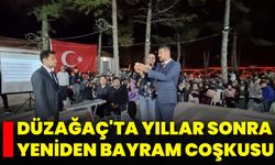 Düzağaç'ta Yıllar Sonra Yeniden Bayram Coşkusu