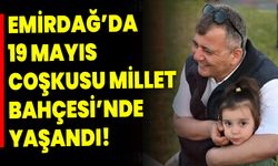 Emirdağ’da 19 Mayıs Coşkusu Millet Bahçesi’nde Yaşandı!