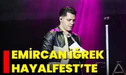 Emircan İğrek HayalFest’te