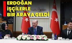 Erdoğan, İşçilerle Bir Araya Geldi!
