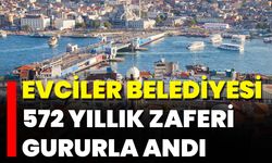 Evciler Belediyesi 572 Yıllık Zaferi Gururla Andı