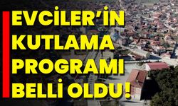 Evciler’in Kutlama Programı Belli Oldu!