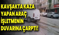 Kavşakta Kaza Yapan Araç İşletmenin Duvarına Çarptı!