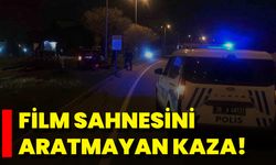 Film Sahnesini Aratmayan Kaza!
