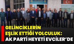 Gelinciklerin Eşlik Ettiği Ziyaret: AK Parti Heyeti Evciler’de
