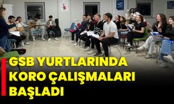 GSB Yurtlarında Koro Çalışmaları Başladı