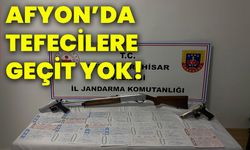 Afyon’da tefecilere geçit yok!