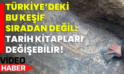 Türkiye’deki Bu Keşif Sıradan Değil: Tarih Kitapları Değişebilir!
