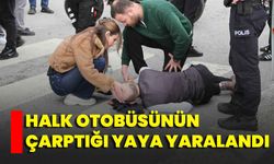 Halk Otobüsünün Çarptığı Yaya Yaralandı