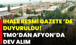 İhale Resmî Gazete ’de Duyuruldu! TMO’dan Afyon’da Dev Alım