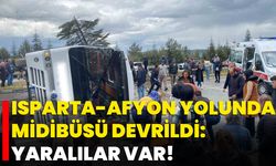 Isparta-Afyon Yolunda Midibüsü Devrildi: Yaralılar Var!