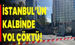 İstanbul’un Kalbinde Yol Çöktü!