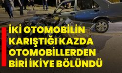 İki otomobilin karıştığı kazda otomobillerden biri ikiye bölündü
