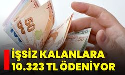 İşsiz Kalanlara 10.323 TL Ödeniyor